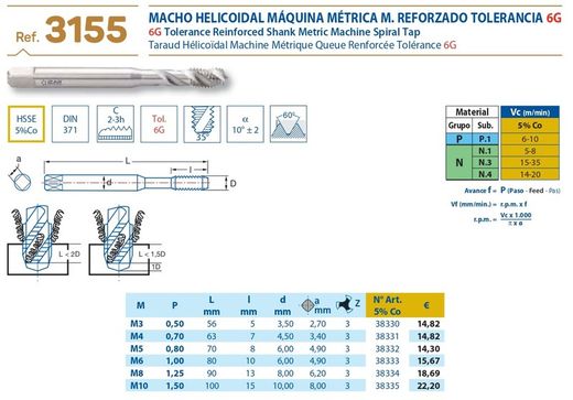 Macho De Maquina Rosca Metrica Especial Tolerancia 6g, De Ranura Helicoidal, Mango Reforzado, Hsse Din371 , Referencia 3155